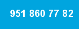 951 860 77 82 951 860 77 82